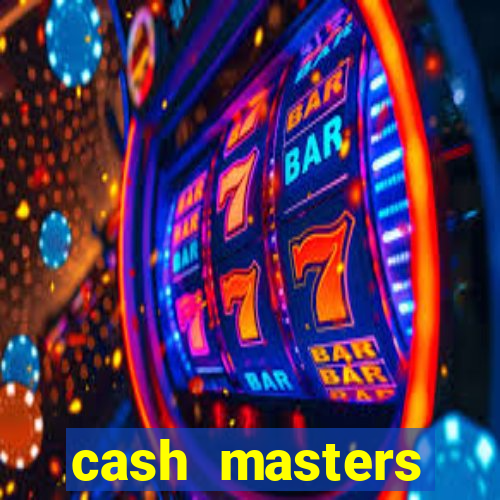 cash masters dinheiro infinito